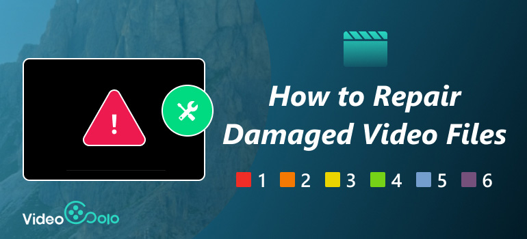 Repair Damaged Video Files