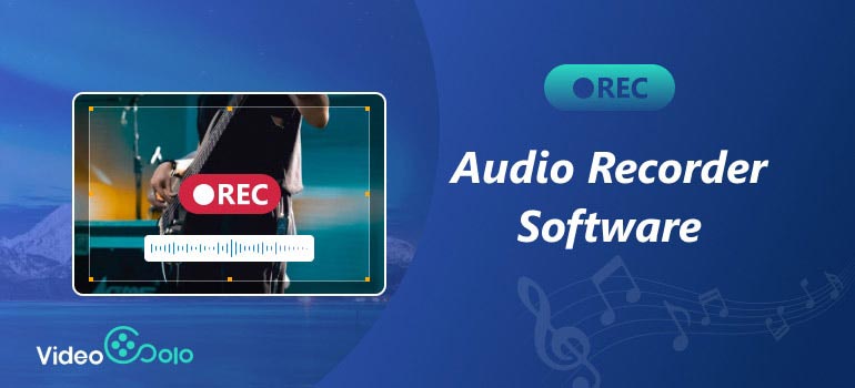 Audio Recorder Software