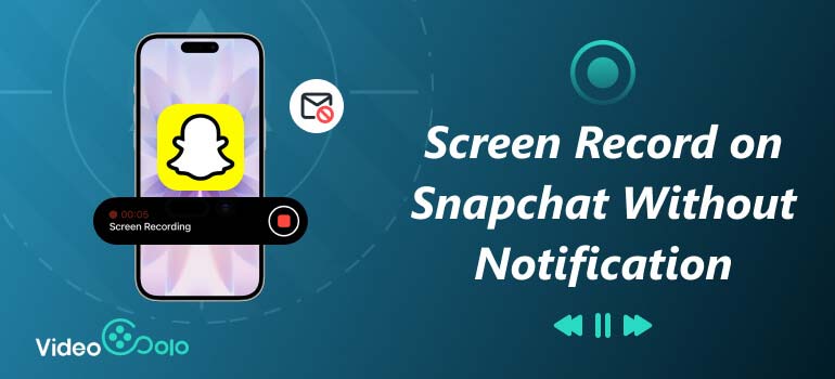 Screen Record Snapchat