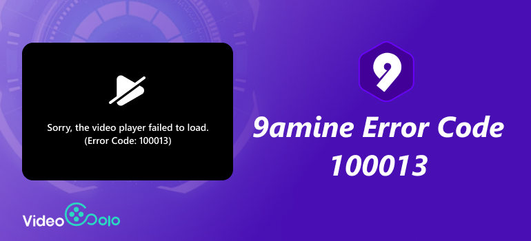 9Anime Error Code 100013