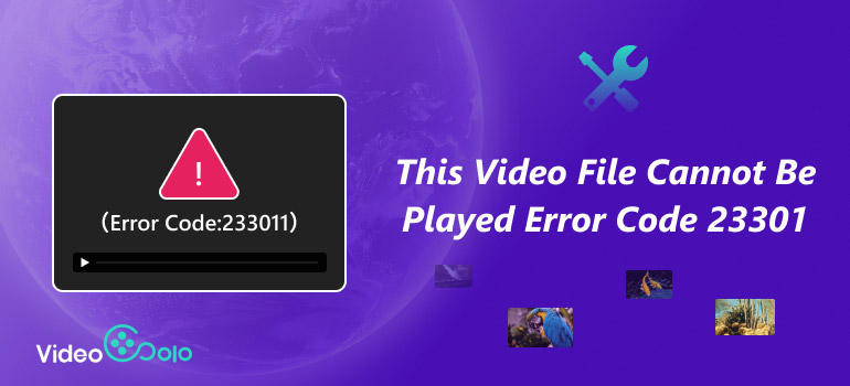 This Video File Cannot Be Played