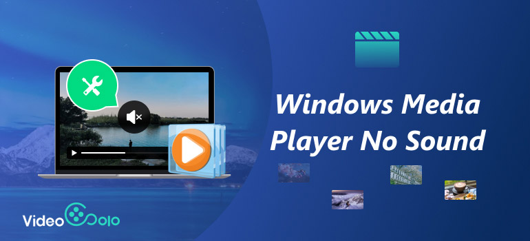 Windows Media Player No Sound